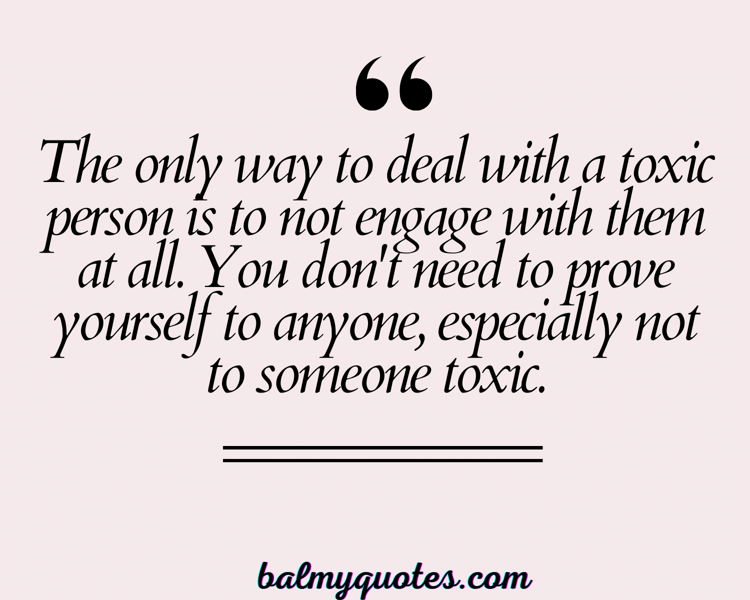 25 Toxic Relationship Quotes And Sayings To Help You Heal And Move Forward