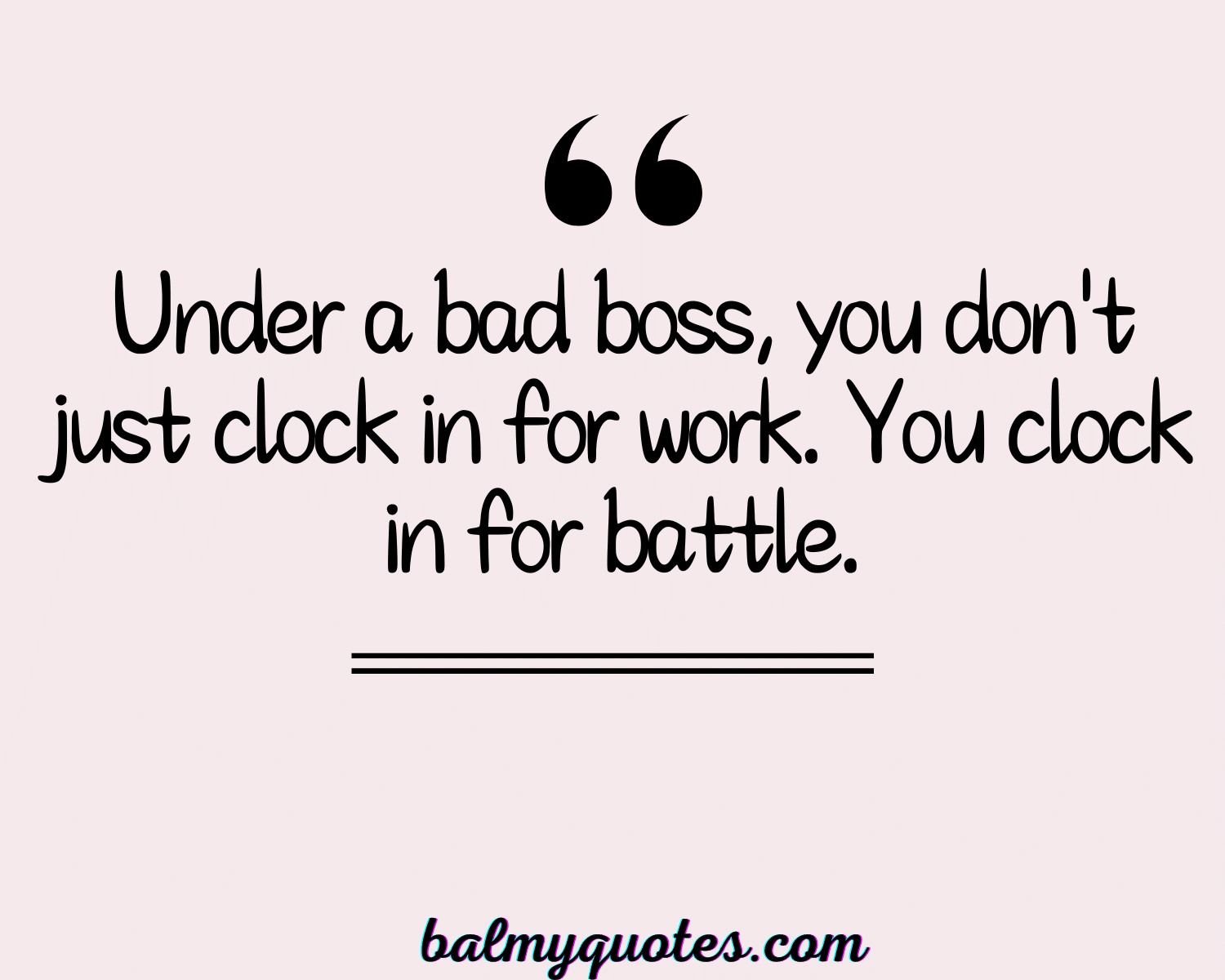 40+ Quotes On Bad Boss (Navigating Toxic Work)