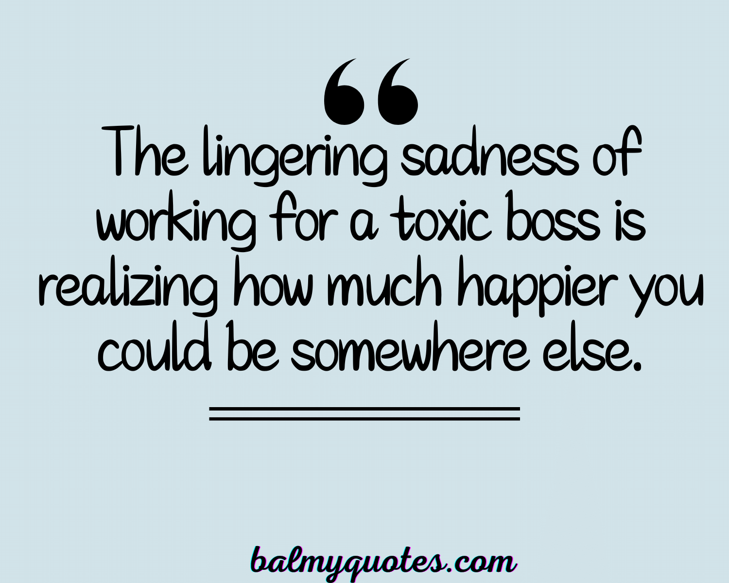 40 Quotes On Bad Boss Navigating Toxic Work