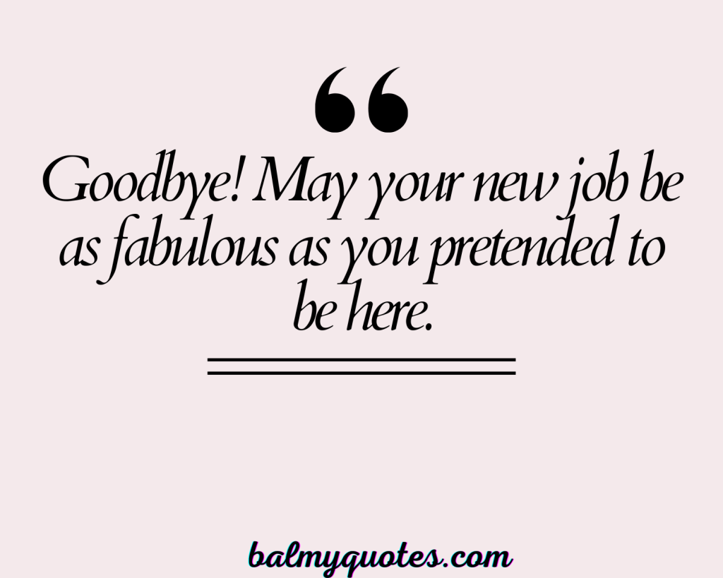 35+ Funny Farewell Quotes for Colleague (Say Goodbye with a Smile)