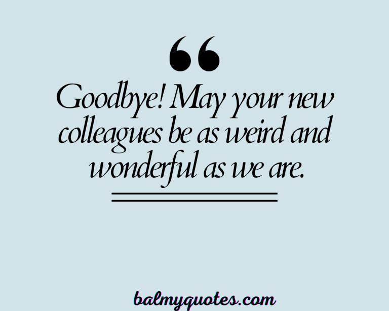 35+ Funny Farewell Quotes for Colleague (Say Goodbye with a Smile)