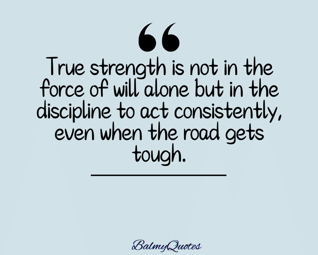 40+ Inspiring Quotes on Consistency and Discipline to Drive Success